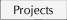 Projects